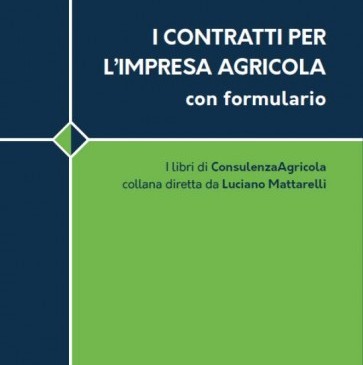 I Contratti Per L’Impresa Agricola