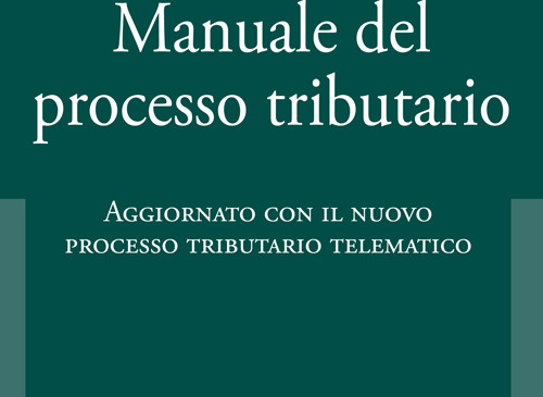 Manuale del Processo Tributario