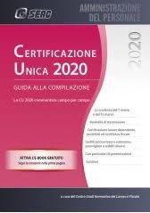 Certificazione Unica 2020 – Guida alla Compilazione
