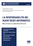 La responsabilità nei nuovi reati informatici