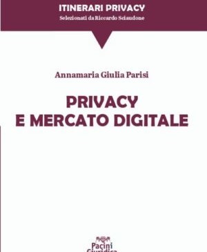 Privacy e mercato digitale