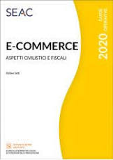 E-Commerce. Aspetti civilistici e fiscali