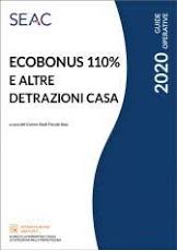 Ecobonus 110% e altre detrazioni casa