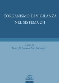 L’organismo di vigilanza nel sistema 231