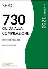 Mod. 730/2021 Guida alla compilazione – Periodo D’imposta 2020