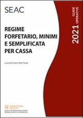 Regime forfettario, minimi e semplificata per cassa