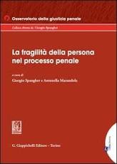 La fragilità della persona nel processo penale