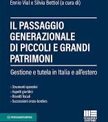 Il passaggio generazionale di piccoli e grandi patrimoni