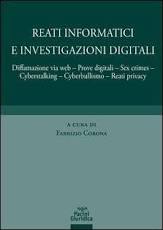 Reati informatici e investigazioni digitali