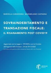 Sovraindebitamento e transazione fiscale: il risanamento post covid19