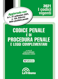 Codice Penale e di Procedura Penale e leggi complementari