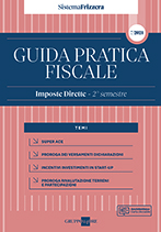 Guida Pratica Fiscale Imposte Dirette – 2° semestre 2021