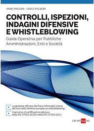 Controlli, ispezioni, indagini difensive e whistleblowing