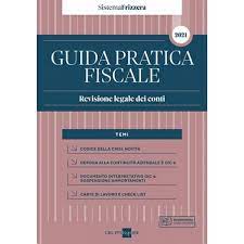 Guida Pratica Fiscale Revisione legale dei conti 2021