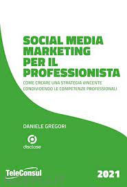 Social media marketing per il professionista