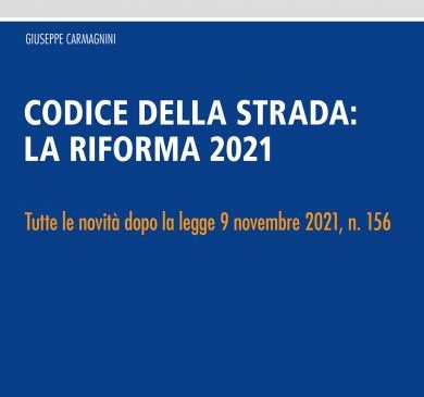 Codice della strada: la riforma 2021