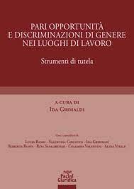 Pari opportunità e discriminazioni di genere nei luoghi di lavoro