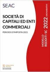 Modello redditi 2022 Società di capitali ed enti commerciali