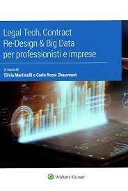 Legal tech, contract re-design & big data per professionisti e imprese