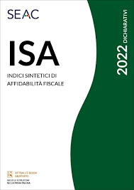 ISA 2022 – Indici Sintetici Di Affidabilità Fiscale