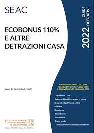 Ecobonus 110% e altre detrazioni casa