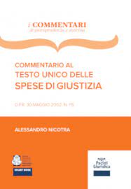 Commentario al Testo Unico delle spese di giustizia