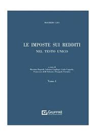 Le Imposte sui Redditi nel Testo Unico ( 2 Tomi )