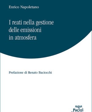 I reati nella gestione delle emissioni in atmosfera