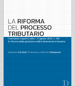 La riforma del processo tributario