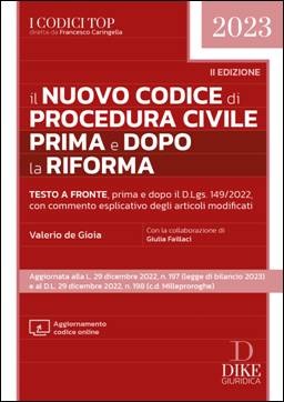 Il nuovo codice di procedura civile prima e dopo la riforma