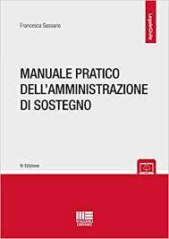 Manuale pratico dell’amministrazione di sostegno