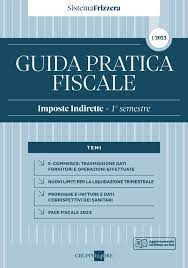 Guida Pratica Fiscale Imposte Indirette – 1° semestre 2023