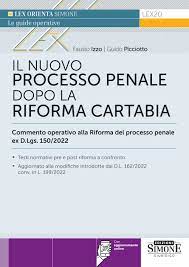 Il Nuovo Processo Penale dopo la Riforma Cartabia
