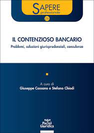 Il contenzioso bancario