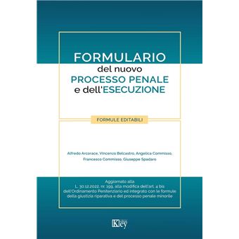 Formulario del nuovo processo penale e dell’esecuzione