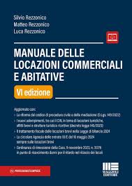 Manuale delle locazioni commerciali e abitative