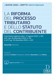 La riforma del processo tributario e dello statuto del contribuente